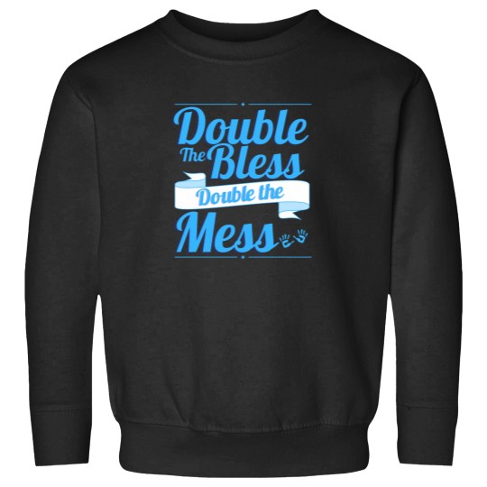 Discover Double the bless double the mess (1) Sweatshirts