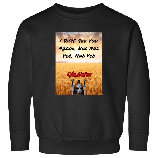 Discover Gladiator Movie Quotes Sweatshirts