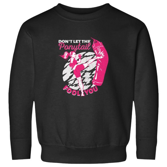 Discover Funny Horse Womens Kickboxing Girl Muay Thai Dont Let The Ponytail Fool You Sweatshirts