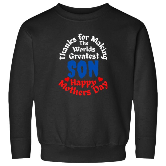 Discover Mothers Day Happy Mothers Day Worlds Greatest Son Sweatshirts
