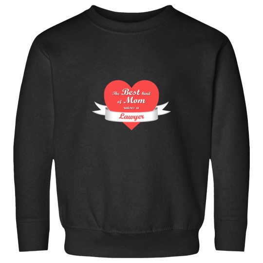 Discover The Best Kind of Mom Raises a Lawyer Sweatshirts