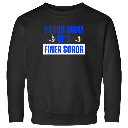 Discover zeta phi beta sorority proud mom of a finer soror Sweatshirts