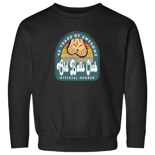 Discover Old Balls Club 40Th Birthday 40 Years Of Awesome T-Shirt Sweatshirts