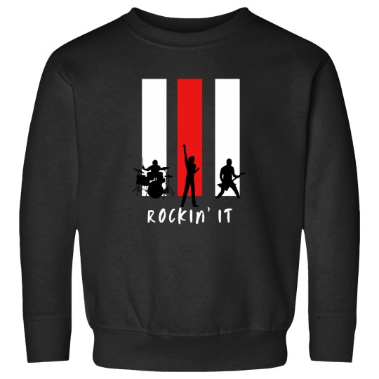 Discover Rockin' It !!! There no other way ! Make it Loud Sweatshirts