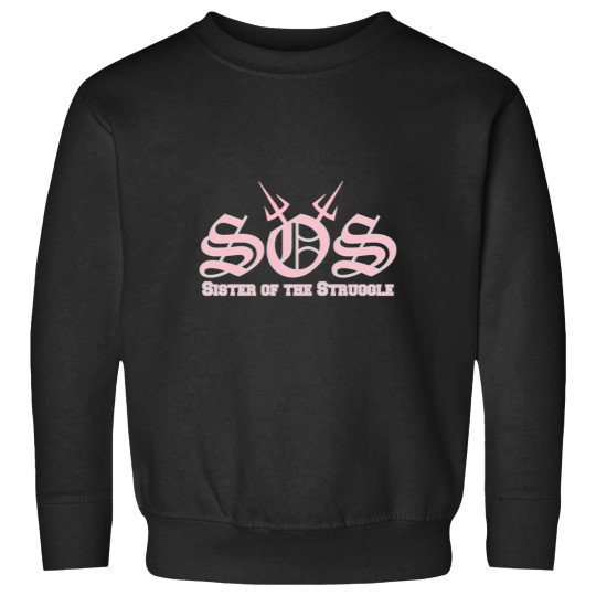 Discover SOS Sister of the Struggle Classic Sweatshirts