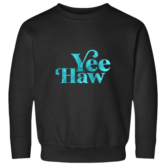 Discover Teal Wood Grain Yeehaw Classic Sweatshirts