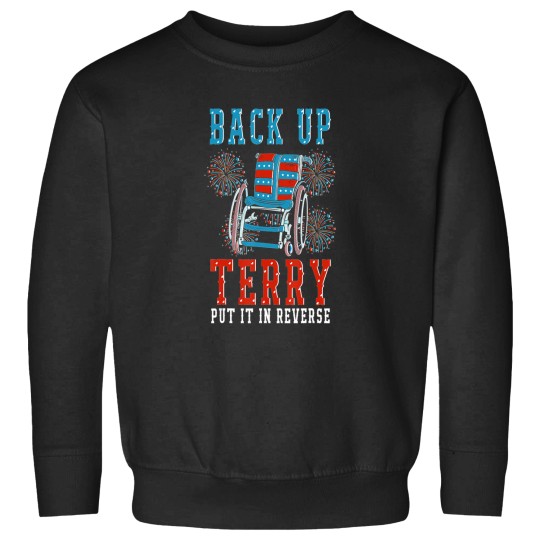 Discover Back Up Terry Put It In Reverse 4th July usas flags Fireworks Sweatshirts