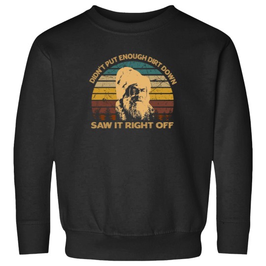 Discover Jeremiah Arts Johnson Film - Didn'T Put Enough Dirt Down Sweatshirts
