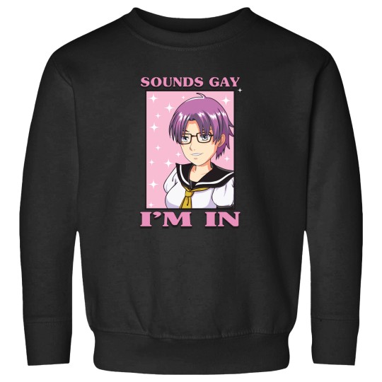 Discover Sounds Gay I_m In Funny Anime Boy Femboy LGBTQ Sweatshirts