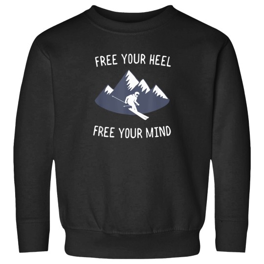 Discover Free-You-Heel.-Free-Your-Mind.-Skiing-Mountain-T-Shirt Sweatshirts