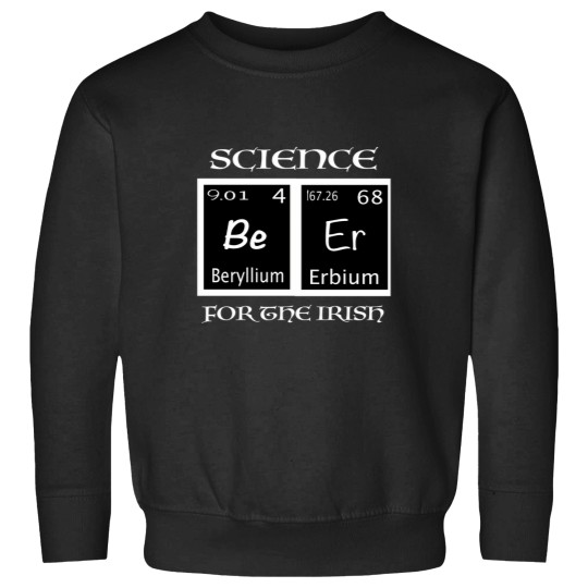 Discover 52 Beer Science For The Irish Sweatshirts