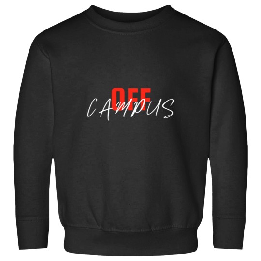 Discover Off Campus 17 Sweatshirts