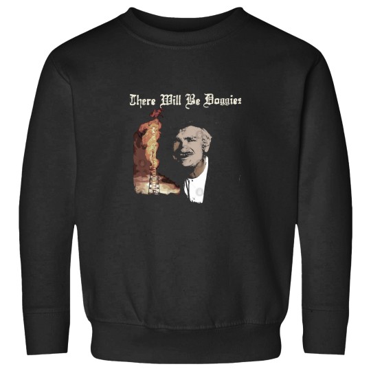 Discover Jed Clampett There Will Be Blood Parody Sweatshirts