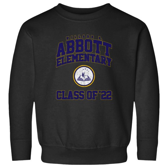 Discover Abbott Elementary Cl of 2022 Variant Sweatshirts