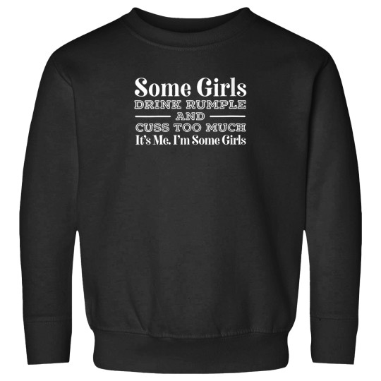 Discover Womens-Some-Girls-Drink-Rumple-And-Cuss-Too-Much-I'M-Some-Girls-V-Neck-T-Shirt Sweatshirts