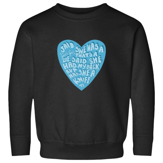 Discover Said she was a girl's girl that’s a lie(6) Sweatshirts