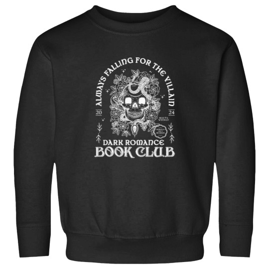 Discover Always Falling For The Villain Dark Romance Book Club Sweatshirts