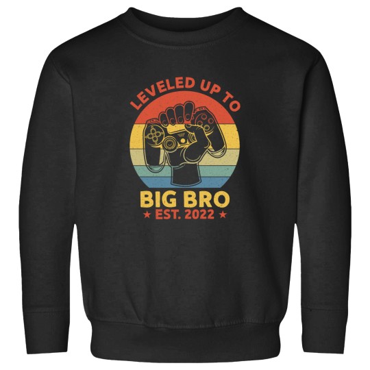 Discover Leveled Up To Big Bro EST 2022 Big Brother Gift - New Brother Siblings Sweatshirts