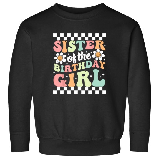 Discover Sister of The Birthday Girl Family Groovy Birthday Party 1 Sweatshirts