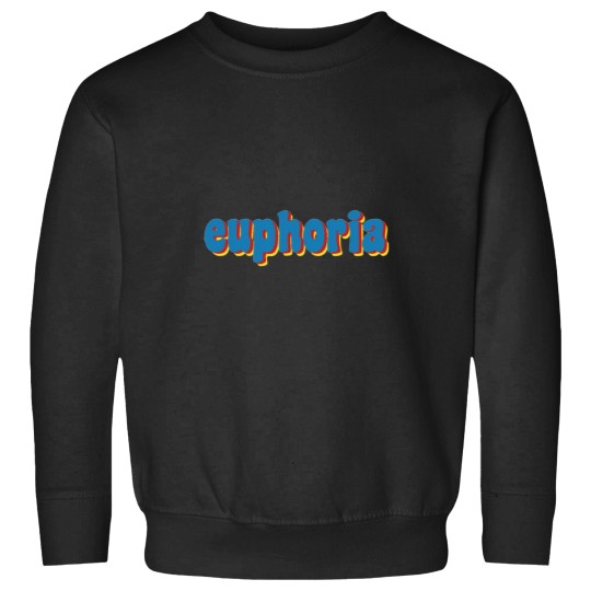 Discover EUPHORIE () Sweatshirts