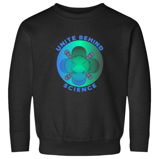 Discover Unite behind science - physics - chemistry - math - science unites - Sweatshirts