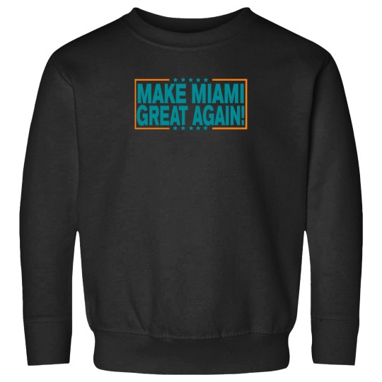Discover Make-Miami-Great-Again T-Shirt Sweatshirts