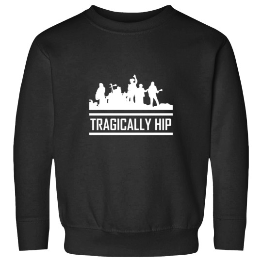 Discover tragically hip band 4 Sweatshirts