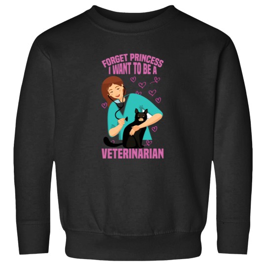 Discover Forget ss I Want To Be Veterinarian Clic 8 Sweatshirts