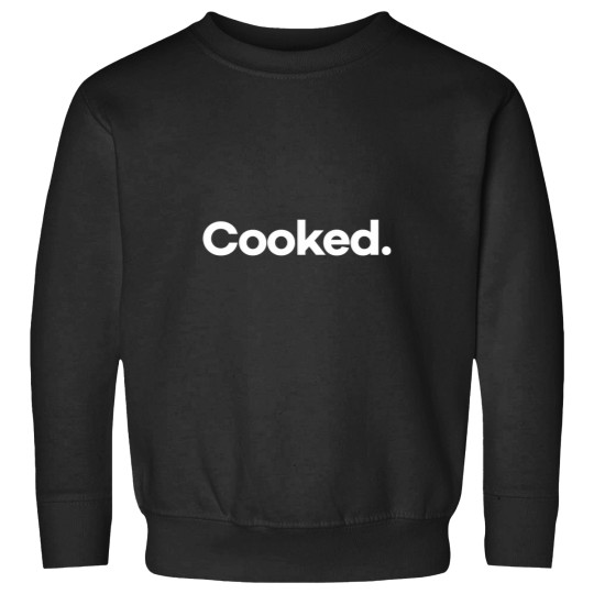 Discover That Says Cooked Family Chrismast Present Sweatshirts