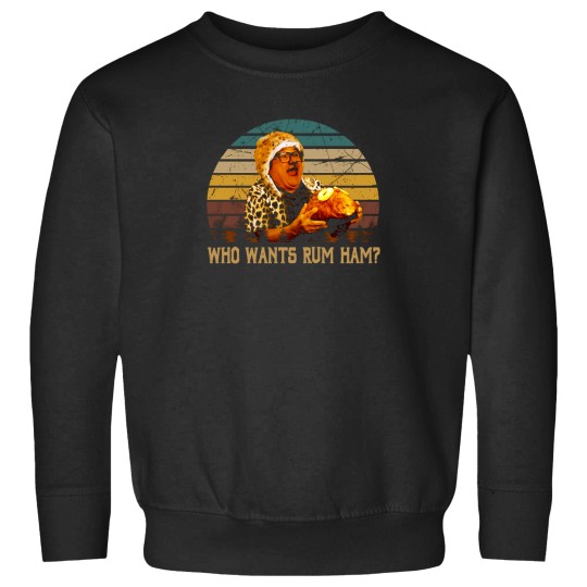 Discover Vintage-Design-Who-Wants-Rum-Ham T-Shirt Sweatshirts