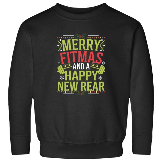 Discover Merry Fitmas And A Happy New Rear Sweatshirts