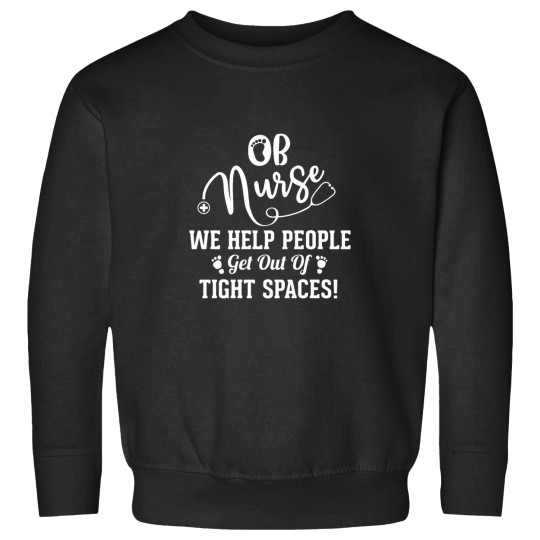 Discover OB Nurse Crew - OBGYN Nursing - Obstetrical Nurse - Labor Delivery Nurse Sweatshirts