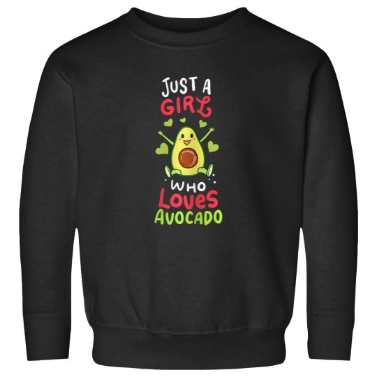 Discover Just A Girl Who Loves Avocados Sweatshirts