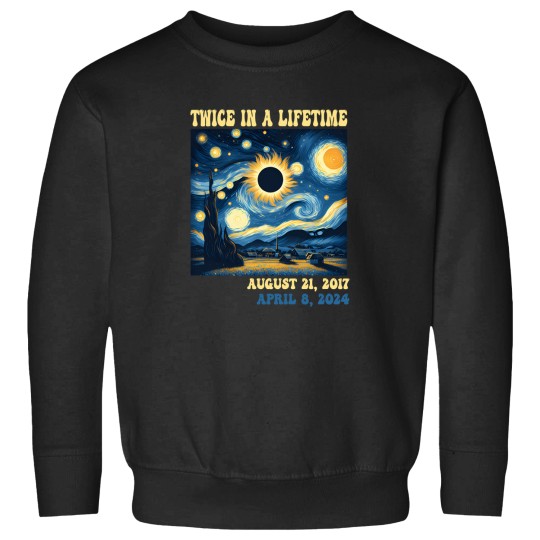 Discover Totality-Total-Solar-Eclipse-Twice-In-A-Lifetime-Van-Gogh-Starry-Night T-Shirt Sweatshirts
