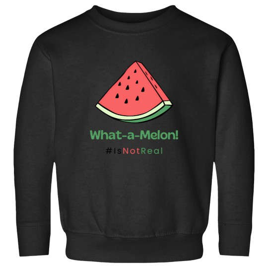 Discover What-a-Melon Sweatshirts