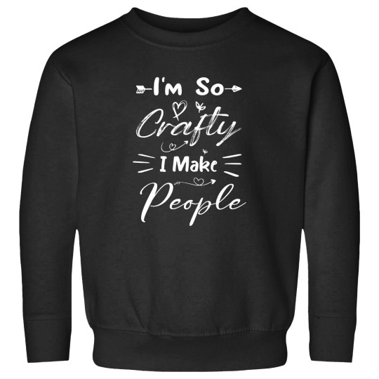 Discover I_m So Crafty I Make People Shirt, New Mom Shirt, Pregnancy Gift Shirts, Maternity Shirt T- Sweatshirts