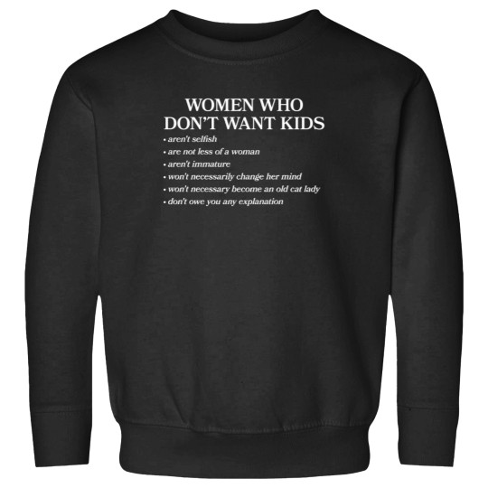 Discover No Kids T-Shirt Sweatshirts