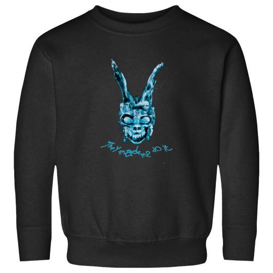 Discover Darko---They-Made-Me-Do-It T-Shirt Sweatshirts