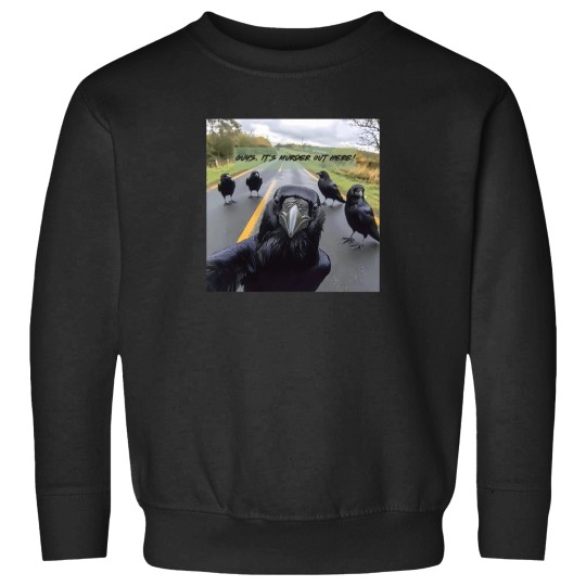 Discover Its-Murder-Out-Here--Funny-Crow-Selfie T-Shirt Sweatshirts