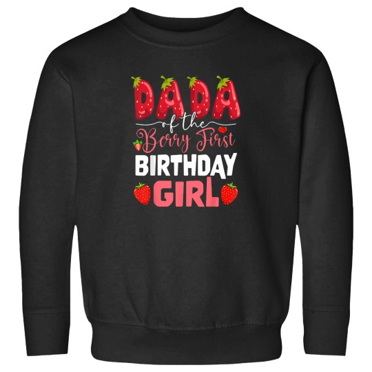 Discover Dada-Of-The-Berry-First-Birthday-Of-Girl-Strawberry-Dad-T-Shirt Sweatshirts