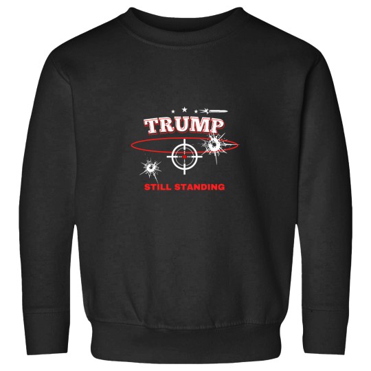 Discover Trump-Still-Standing-Active-T-Shirt Sweatshirts