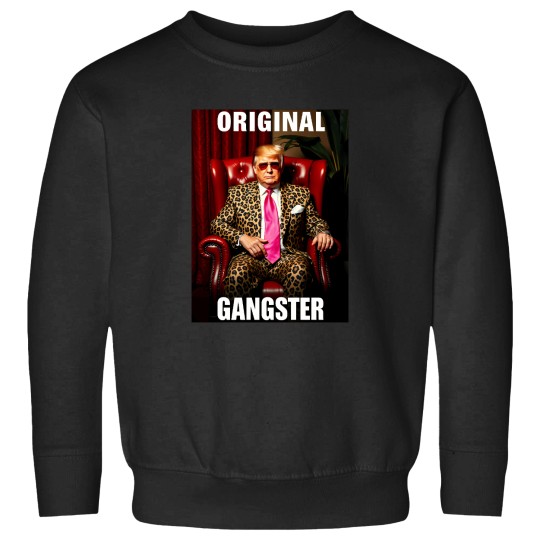 Discover Trump-Original-Gangster-Shirt-Funny-Maga-Donald-Trump-2024-T-Shirt Sweatshirts