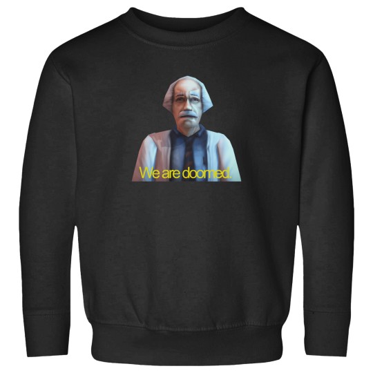 Discover We-Are-Doomed. T-Shirt Sweatshirts