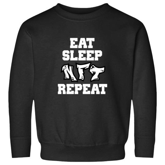 Discover Eat Sleep NFT Repeat Crypto Funny Saying Sweatshirts