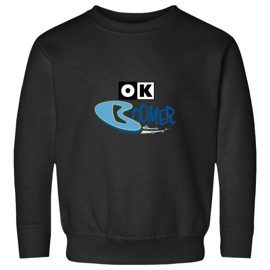 Discover OK Boomer Classic Sweatshirts