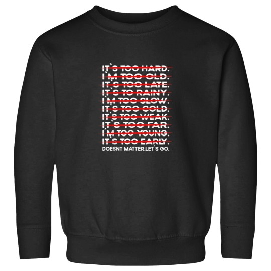 Discover Fitness Bodybuilding Workout Its too hard Sport Sweatshirts