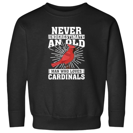 Discover Never Underestimate An Old Man Who Loves Cardinals Sweatshirts