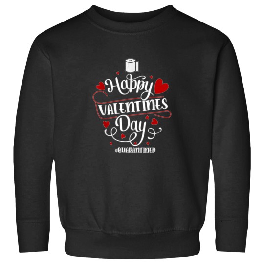 Discover Valentine’s Day 2021 Quarantined - Sweatshirts