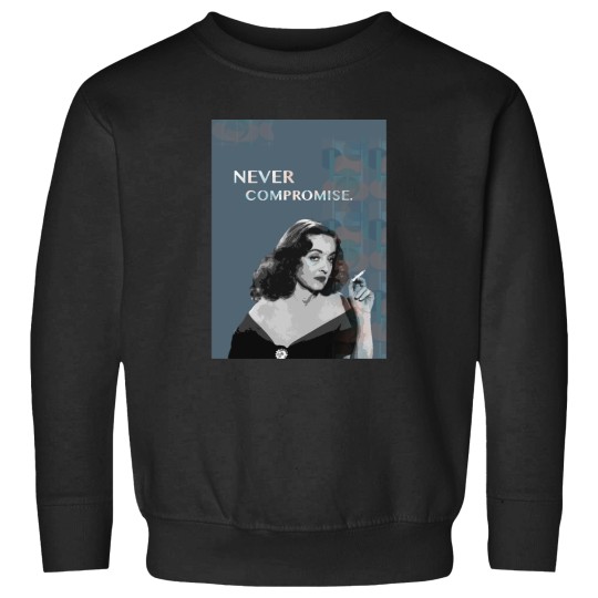 Discover Movie Stars_Betty Davis_Never Compromise. Sweatshirts
