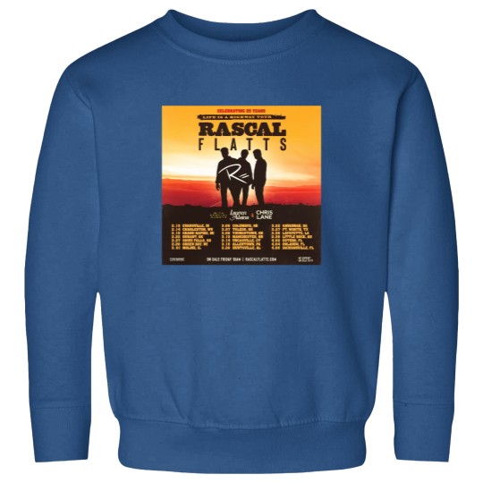 Discover Rascal Flatts Anniversary Life is a Highway Sweatshirts